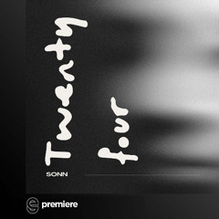Premiere: Sonn - Twenty Four - Danza Recordings
