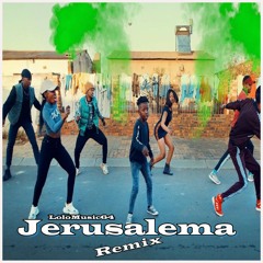 Jerusalema ( remix )