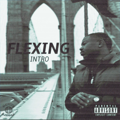 FLEXING INTRO