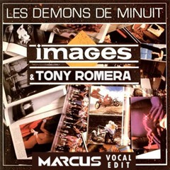 Image Vs Tony Romera - Les Démons De Minuit (Marcus Vocal Edit)