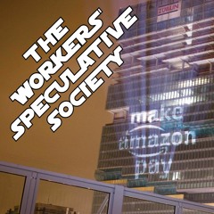 Amazon VS the Radical Imagination - Robin DG Kelley on the importance of freedom dreams (WSS03)