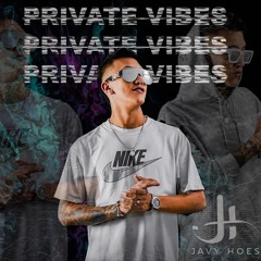 PRIVATE VIBES 2023 by Javi Hoes Dj