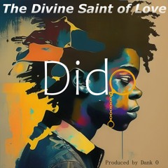 The Divine Saint of Love - Dido (Instrumental)