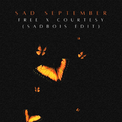 Free x Courtesy (SadBois Edit)