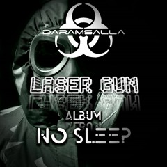 Daramsalla - Laser Gun [Original Mix]