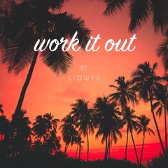 Work It Out (Free download)