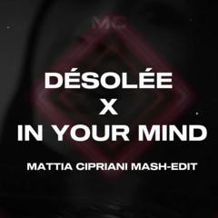 ANNA, San Pacho - DÉSOLÉE X IN YOUR MIND (Mattia Cipriani Mash-Edit)