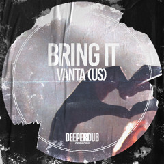 Vanta (US) - Careless (Original Mix) [deeperdub]