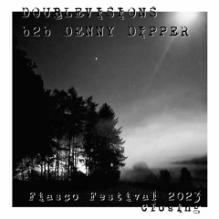 #008 Doublevisions b2b Denny Dipper @ Fiasco Festival 2023 Closing