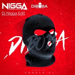 Diboba - Diboba ft Dj Varela ci  Dj Nigga Remix