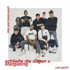 BHZ, Travis Scott - Schließe Die Augen x STARGAZING