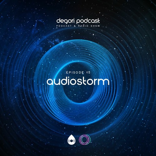 15 I DeGori Podcast Guest Mix with Audiostorm