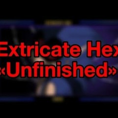 Extricate Hex (Nayu Mix; WIP 2)
