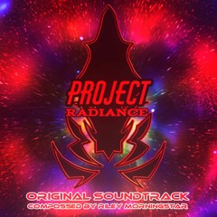 Project Radiance OST - Star Rise