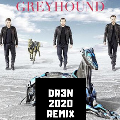 Swedish House Mafia - Greyhound (Dr3n 2020 Remix)FREE DOWNLOAD