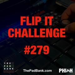 Flip It Challenge #279
