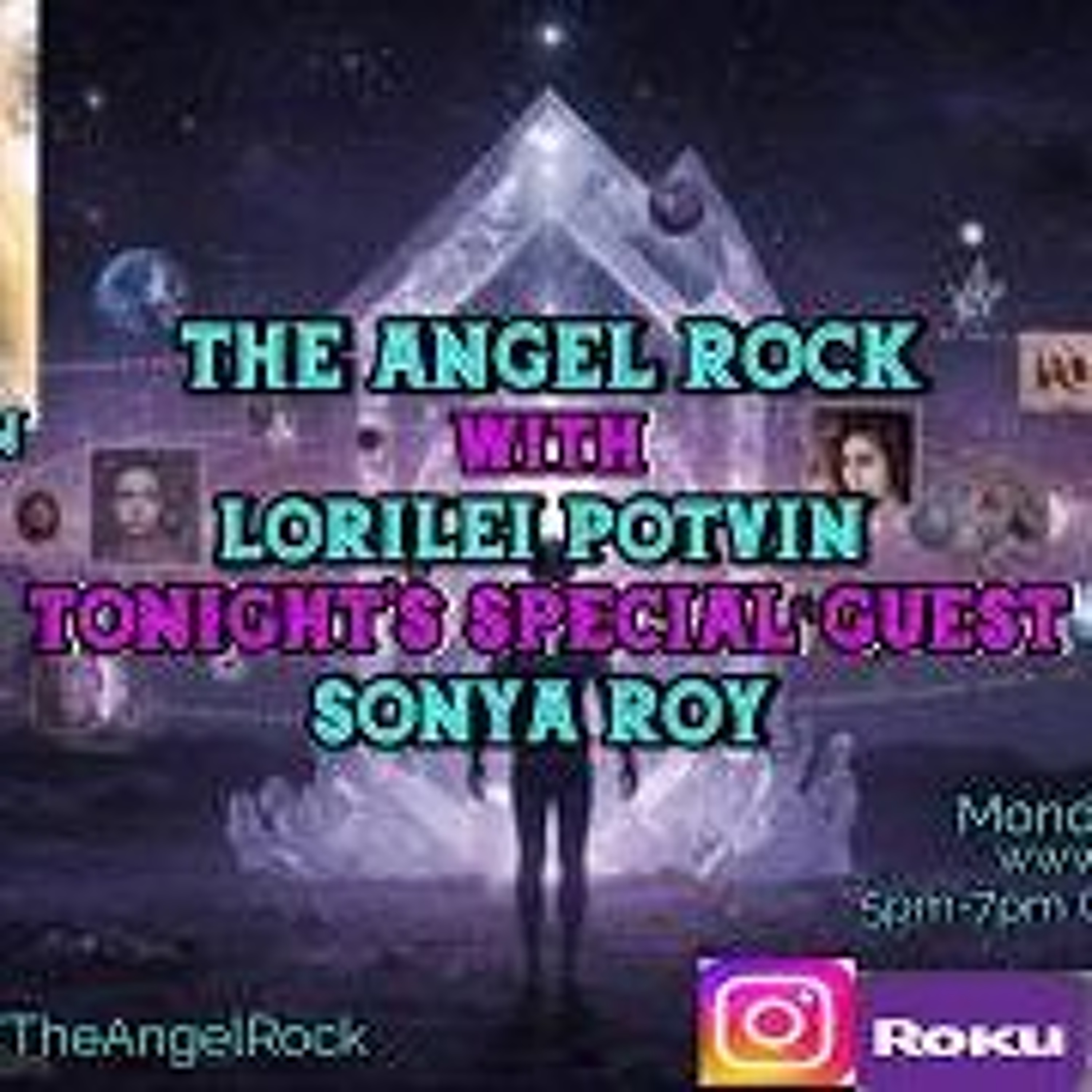 The Angel Rock with Lorilei Potvin & Guest Sonya Roy episode artwork