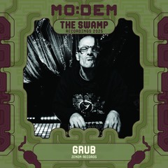 GRUB @ The Swamp | MoDem Festival 2025