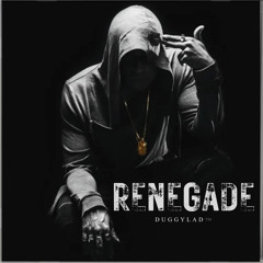 RENEGADE