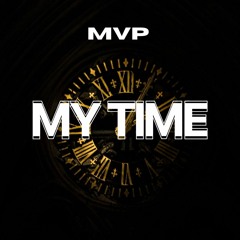 My Time (Prod. Fusion)