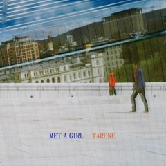 Met A Girl