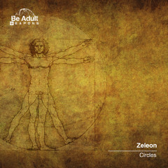 Zeleon - Circles (Original Mix) [Out 18th Apr 2025]