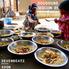 Doudoune Session ~ Sevenbeatz invite XOGN ~ Radiomeuh (26.06.20)