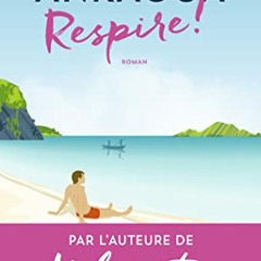 Respire !: Le Plan est toujours parfait téléchargement PDF - aboLup3GIE
