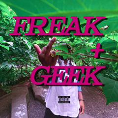 Freak + Geek  p(. S3ctionaye)