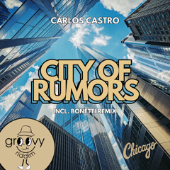 City Of Rumors (Bonetti Remix)