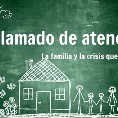 La Familia Y La Crisis Que Enfrenta