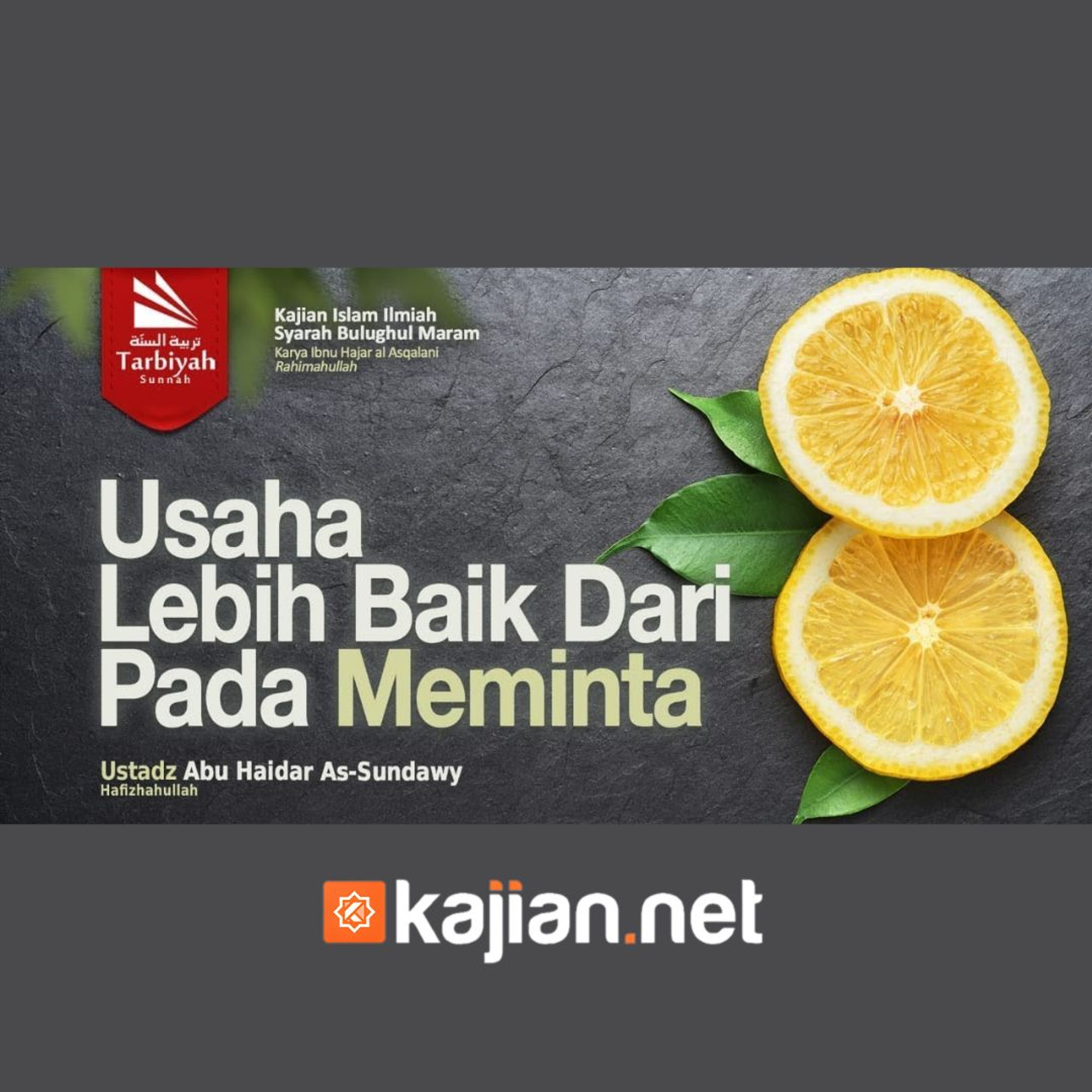 118. Kitab Zakat_ Usaha Lebih Baik Daripada Meminta (Bulughul Maram) episode artwork