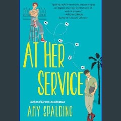ebook read [pdf] ⚡ At Her Service (Out in Hollywood)     Paperback – February 20, 2024 Full Pdf