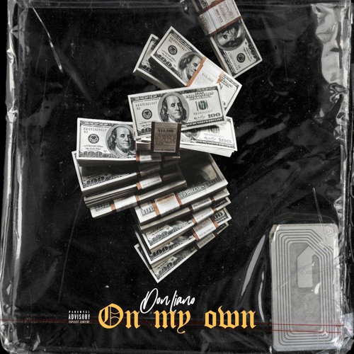 DON LIANO - ON NY OWN (Prod. Jpbeatz)