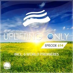 Uplifting Only 614 [No Talking] (Nov 2024) [Rev Dec 2025]