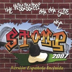 The Mississippi Cha Cha Slide (Stomp) [DJ Kay Dinero Intro Outro]