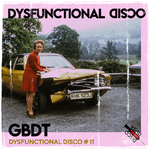GBDT - Dysfunctional Disco #11