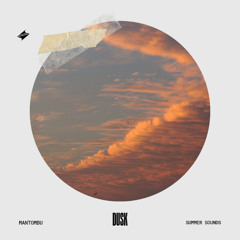 Mantombu - Dusk [Summer Sounds Release]