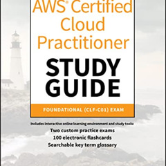 [GET] EBOOK 💑 AWS Certified Cloud Practitioner Study Guide: CLF-C01 Exam by  Ben Pip