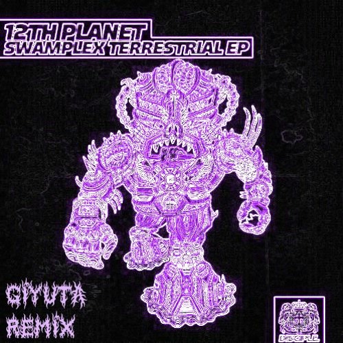 12th Planet - RVD Ft. Mikey Ceaser (Giyuta Remix)