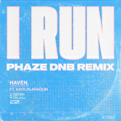 Haven - I Run (Phaze dnb Remix) [FREE DOWNLOAD]