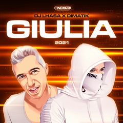 Dj Lhasa & Dimatik - Giulia 2021