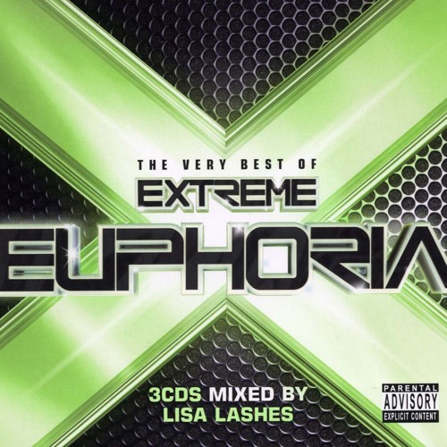 Very Best Of Extreme Euphoria Mixed By Lisa Lashes - CD1 - (2007)