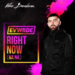 Right Now (Na Na) Radio Edit