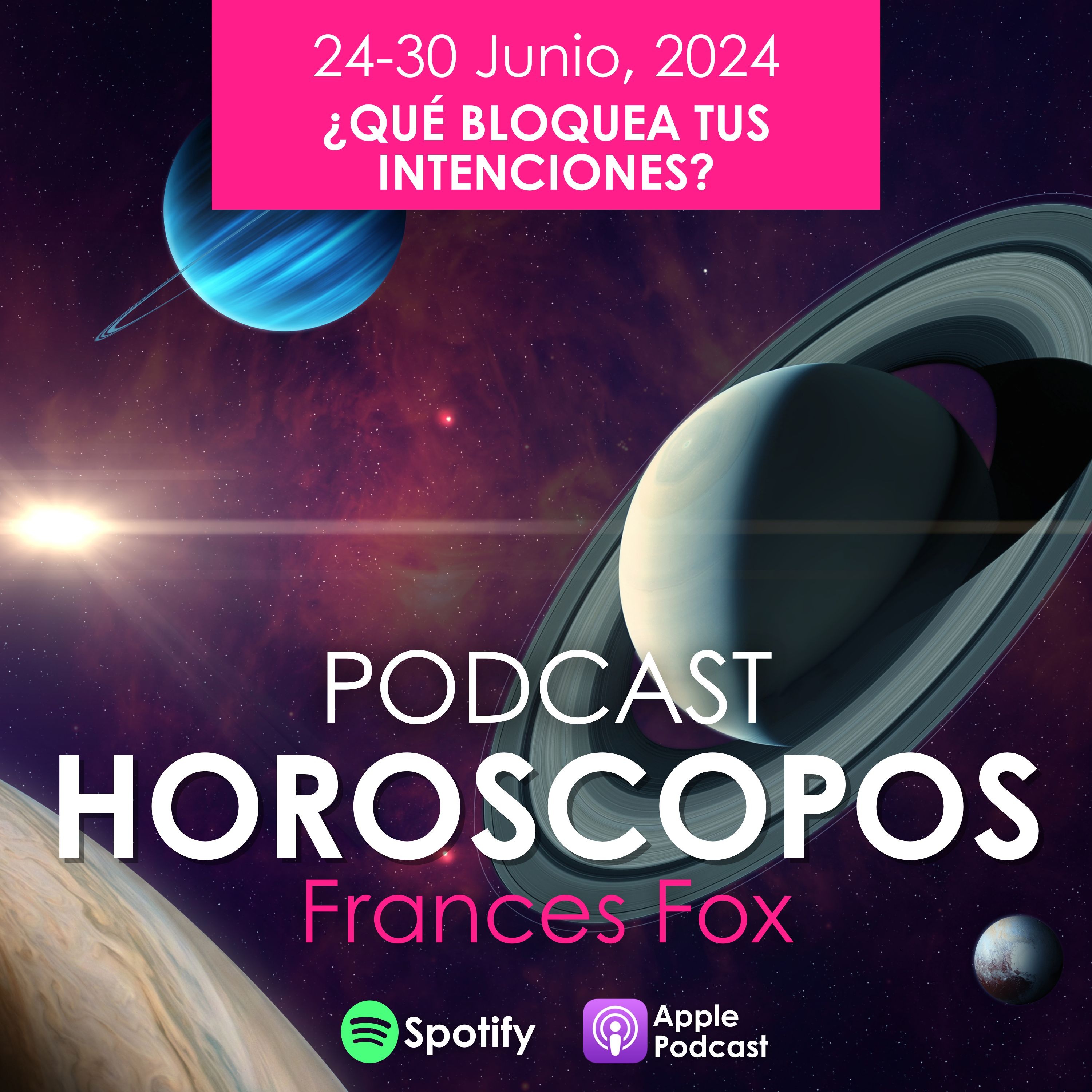 Horóscopos 24-30 Junio, 2024 ¿Qué bloquea tus intenciones?