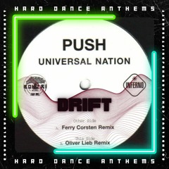 PUSH - UNIVERSAL NATION (DRIFT EDIT)