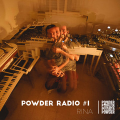 Powder Radio #1 - Rina 24.01.24