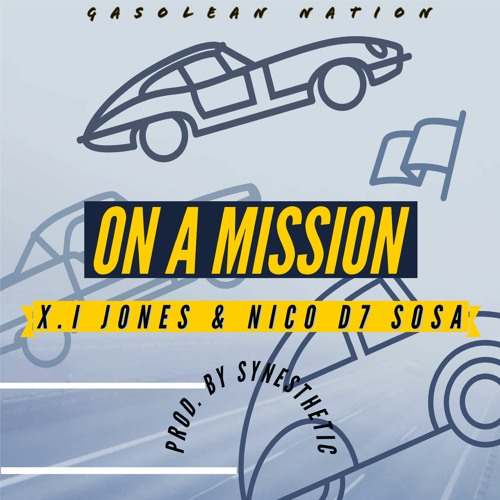 On A Mission (ft. Juiceman)