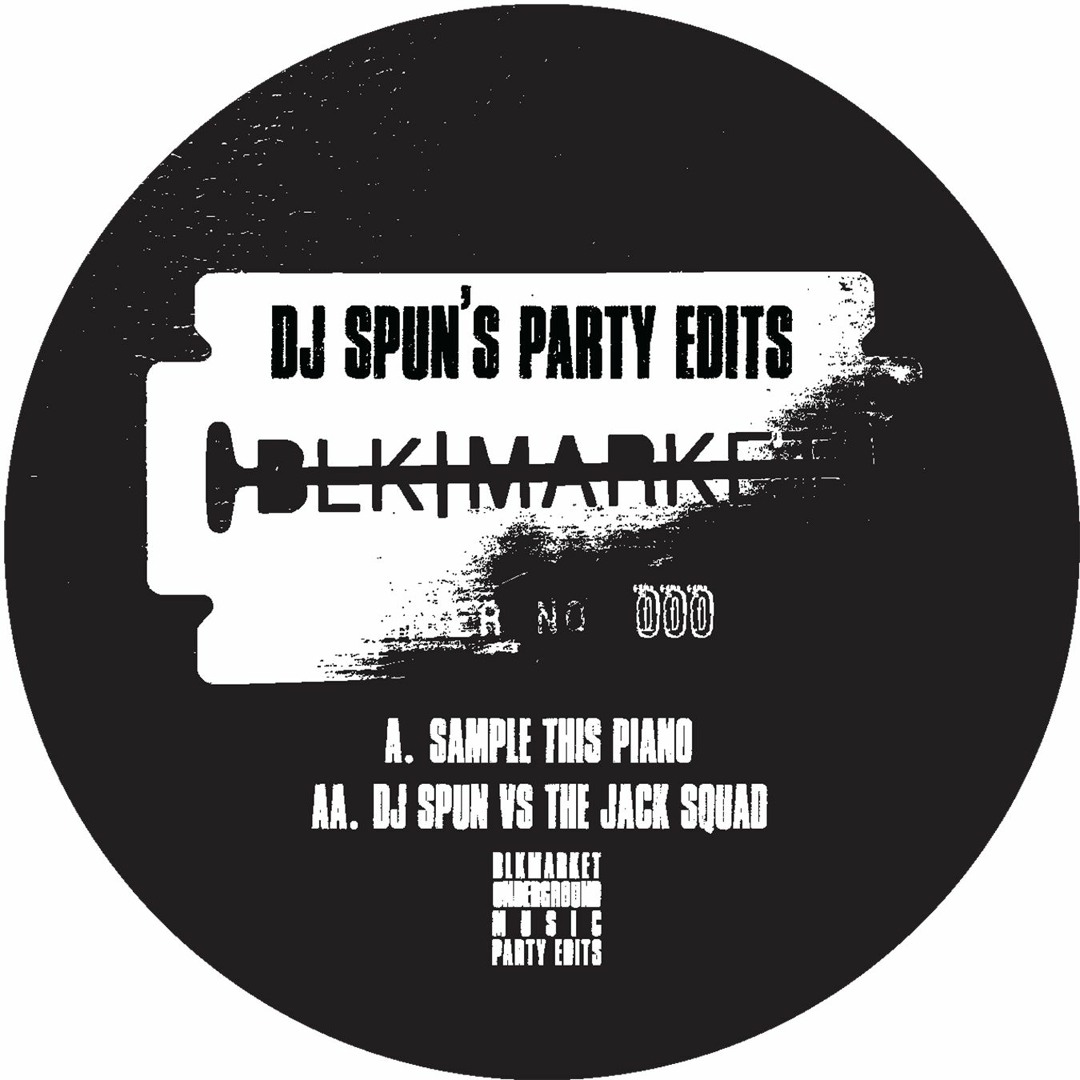DJ Spun / Party Edits DJ Spun / Party Edits