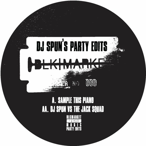 DJ Spun / Party Edits DJ Spun / Party Edits